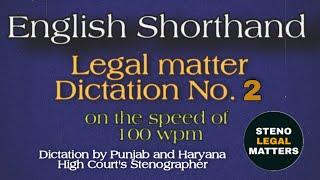 ENGLISH LEGAL MATTER DICTATION NO. 2 || 100 WPM || BY STENO LEGAL MATTER ️
