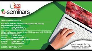 Kidney related aspects of COVID-19 - ERACODA e-seminars series #3