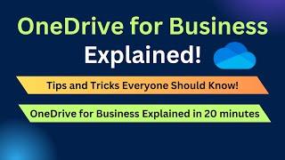 OneDrive for Business Tutorial | Everything You Need to Know!