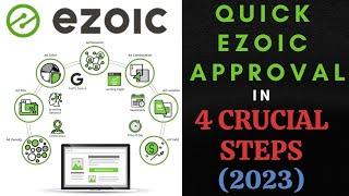 Fast Ezoic Approval in 2024 (4 Crucial Steps)