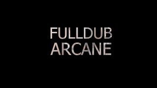 Full Dub - Arcane (Official Video) #freemusic