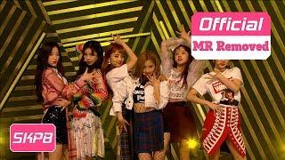 [MR Removed] (G)I-DLE ((여자)아이들) - LATATA_180503 (N)