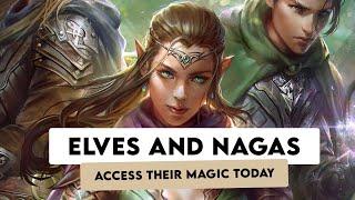 Everything You Wanted to Know about Elves and Nagas. Connect with Them Today.