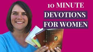 4 of the Best Devotions for Women | Get Into The Word in 10 Minutes A Day