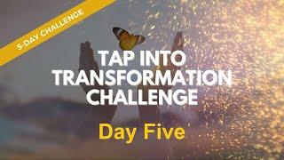 Tap into Transformation - Day Five - Tapping with Brad Yates