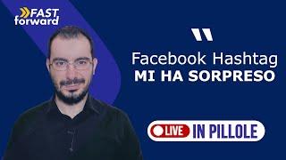 Facebook Hashtag: le notifiche push portano visibilità!