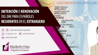 Obtención o renovación del DNI PARA ESPAÑOLES residentes en el EXTRAJEROS