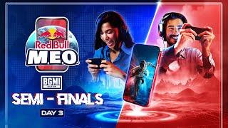 Red Bull M.E.O. 2024 — BGMI —  Semi Finals — Day 3