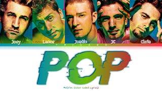 [FULL] *NSYNC - POP (Color Coded Lyrics)