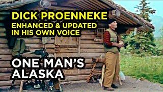 One Man's Alaska (2025) - Dick Proenneke In His Own Voice Living Alone In a Wilderness Log Cabin