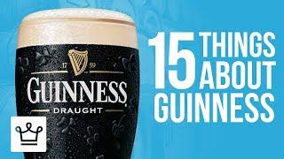 15 Things You Didn't Know About GUINNESS