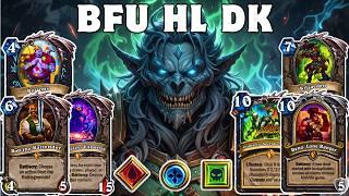 Top 1 Deck for Me Now - Best BFU HL Death Knight Deck to Climb Legend - Hearthstone 31.2.2