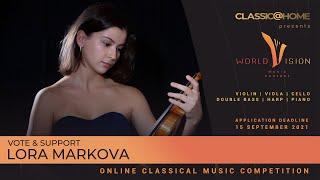 Lora Markova - Violin - Bulgaria - Regional level - Worldvision 2021