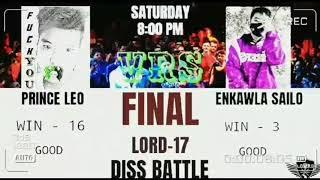 LORD - 17 |ENKAWLA SAILO VRS PRINCE LEO| FINAL