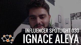 IGNACE ALEYA INFLUENCER SPOTLIGHT