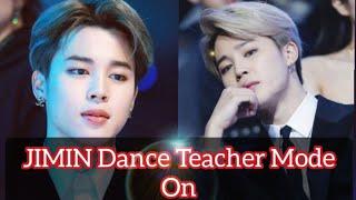 JIMIN Dance Teacher Mode On 