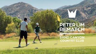 SAND CANYON COUNTRY CLUB | Peter Lim Rematch