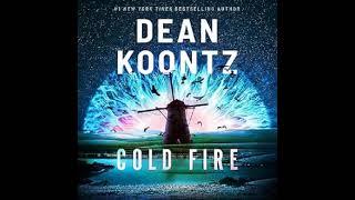 Dean Koontz - Cold Fire | Audiobook Mystery, Thriller & Suspense - Part 2 End