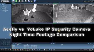 AccFly vs YoLuke IP Surveillance Camera Night Time Footage Quality Comparison