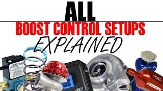 ALL BOOST CONTROL setups EXPLAINED - Boost School #3