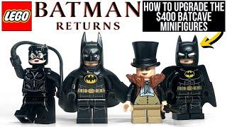 How to UPGRADE the $400 LEGO Batcave Shadowbox Batman Returns Minifigures