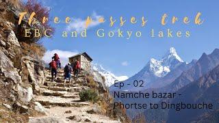 Three Passes Trek || Episode - 2 || Everest Region || Everest base camp & Gokyo lakes