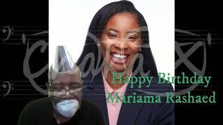 Happy Birthday Mariama Rashaed