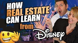 How A Disney World Vacation Can Help Improve the Real Estate Buying and Selling Process