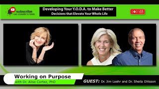 Developing Your Y.O.D.A. to Make Better Decisions that Elevate Your Whole Life (Working on Purpose)