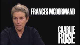 Frances McDormand | Charlie Rose