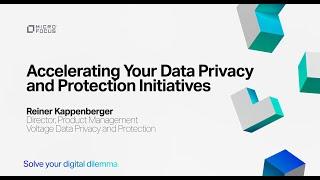 Accelerating Your Data Privacy and Protection Initiatives — Micro Focus Universe 2022