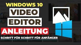 Wie Man Kostenlos Windows 10 video Editor 2022 Nutzt | Schritt für Schritt für Anfänger