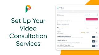 Set Up Your Video Consultation Services