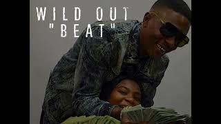 WILD OUT “BEAT” (PROD BY YUNGMILLIEBEATZ)