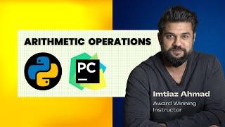 Basic Arithmetic in Python | Python Basics - 4