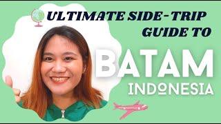 Ultimate Batam Travel Guide for Filipino Tourists (Day Trip from Singapore) | Seyarah