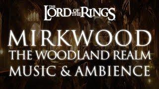 Lord of the Rings Music & Ambience | Mirkwood - The Woodland Realm