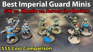 Best Imperial Guard Minis: GW vs Mantic vs Across the Realms