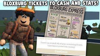 BLOXBURG TURNED OUR TICKETS INTO CASH... and UPDATE NUMBERS!