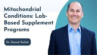 Mitochondrial Conditions: Lab-Based Supplement Programs - Rupa Health