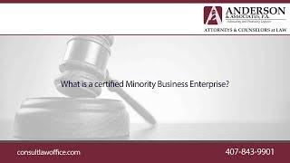 What is a certified Minority Business Enterprise?