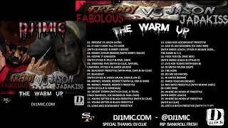 DJ 1Mic - Jadakiss & Fabolous - Freddy vs Jason (The Warm Up) [2016][Mixtape]