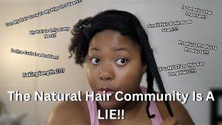 Enough is Enough Calling Out The "Natural Hair Community" Lies