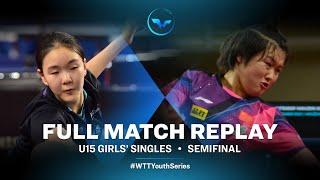 KIM Haneul (KOR) VS JIANG Yiyi (CHN) | U15 GS Semifinal | WTT YC Varazdin 2023