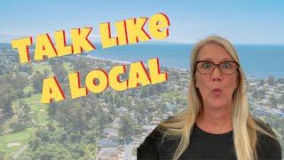 Santa Cruz Local -Talk like a local