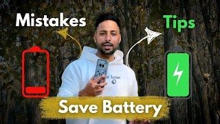 Smartphone Battery BIG Mistakes | Tips to Save Battery