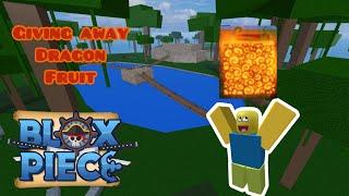 Giving Away Dragon Fruit To First Person I see | Roblox: Blox Fruits