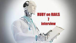 Ruby on Rails 7 - Interview - 2023