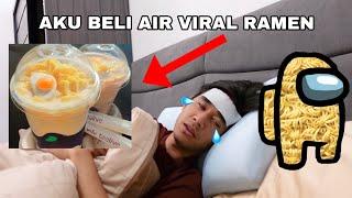 AKU BELI AIR RAMEN VIRAL  DEMAM PUN BUAT VIDEO ‍