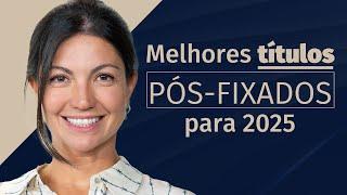 Tesouro Selic ou CDB? Melhores investimentos Pós-fixados para 2025 com Marilia Fontes